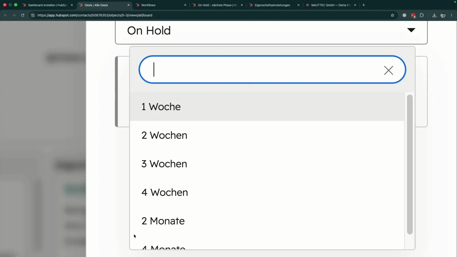 Geöffnetes Dropdown Nächster Step geplant mit den Werten 1 Woche, 2 Wochen, 3 Wochen, 4 Wochen und 2 Monate