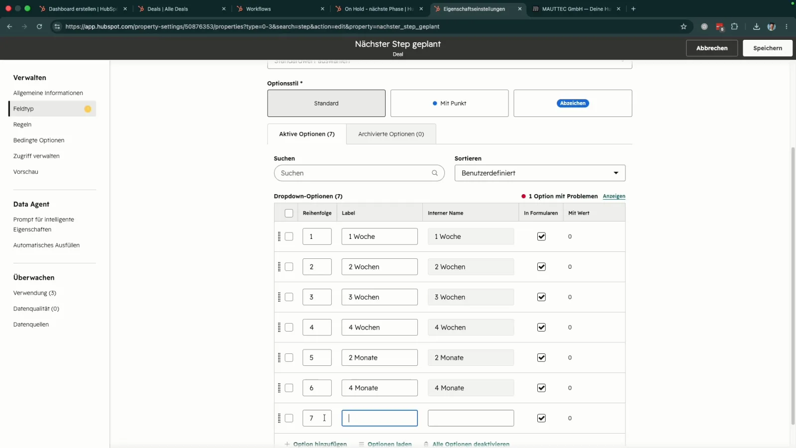 HubSpot Eigenschaft Nächster Step geplant als Dropdown mit den Optionen 1 Woche, 2 Wochen, 3 Wochen, 4 Wochen, 2 Monate, 4 Monate