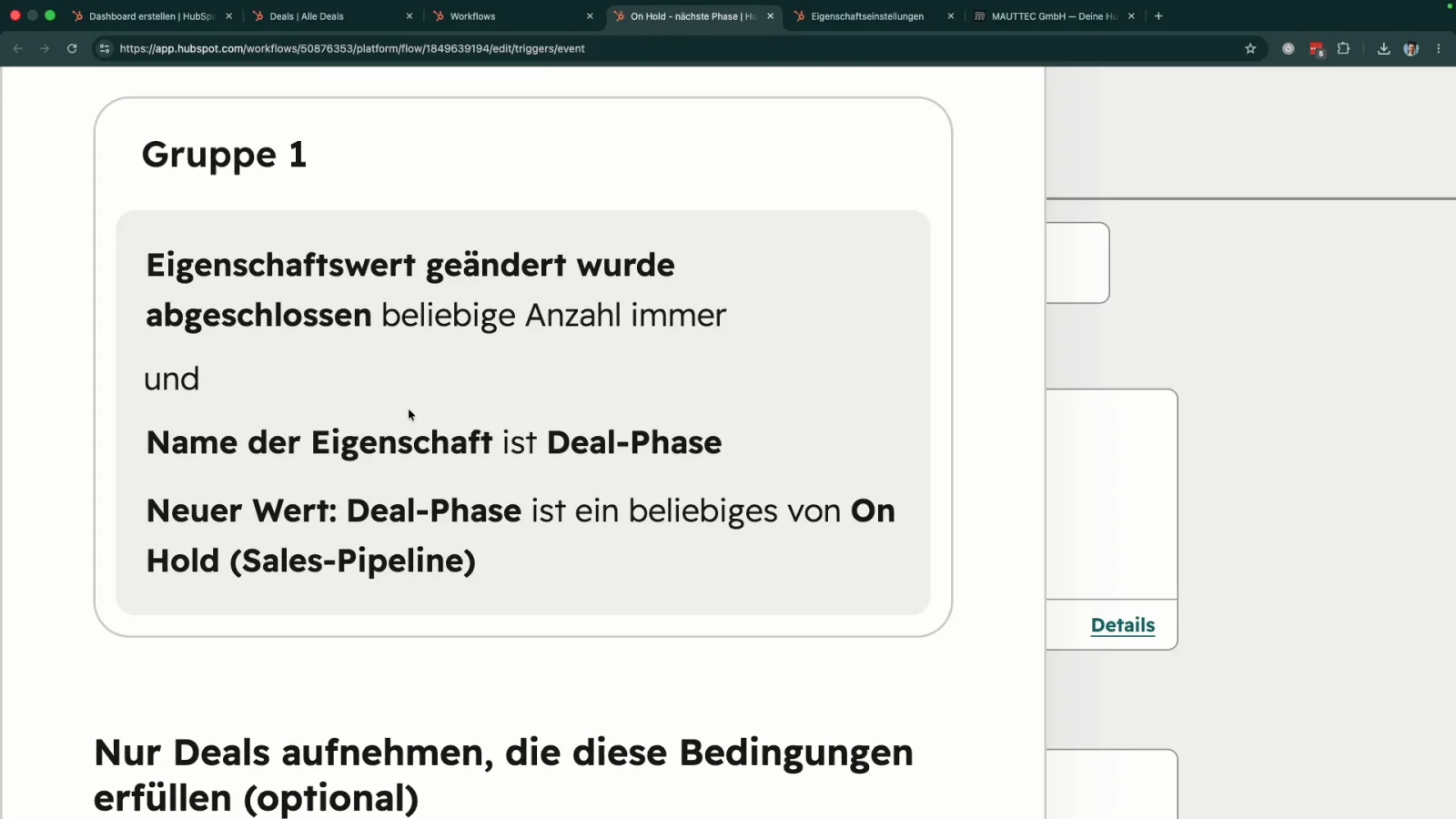 HubSpot Workflow Trigger: Eigenschaftswert geändert wurde, Name der Eigenschaft ist Deal Phase, neuer Wert ist On Hold in der Sales Pipeline