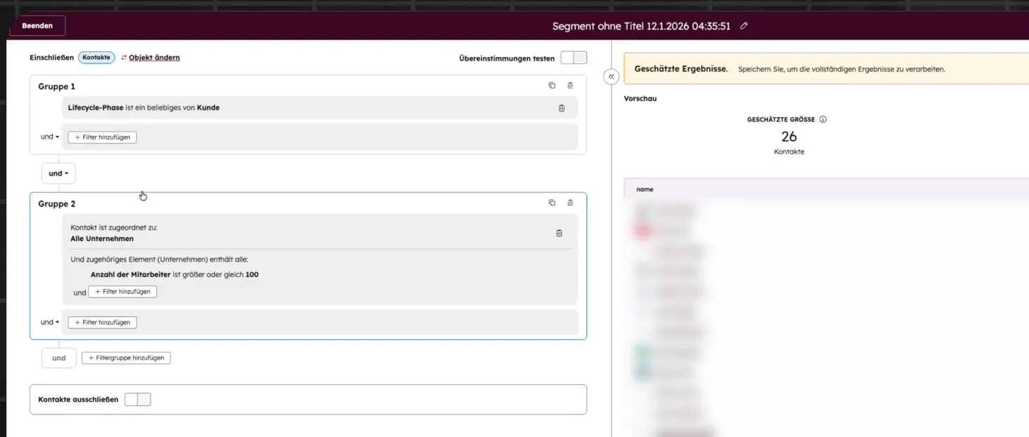 HubSpot Segment Editor mit Gruppe 1 Lifecycle-Phase Kunde und Gruppe 2 zugeordnetes Unternehmen mit mindestens 100 Mitarbeitern, geschätzte Größe 26 Kontakte